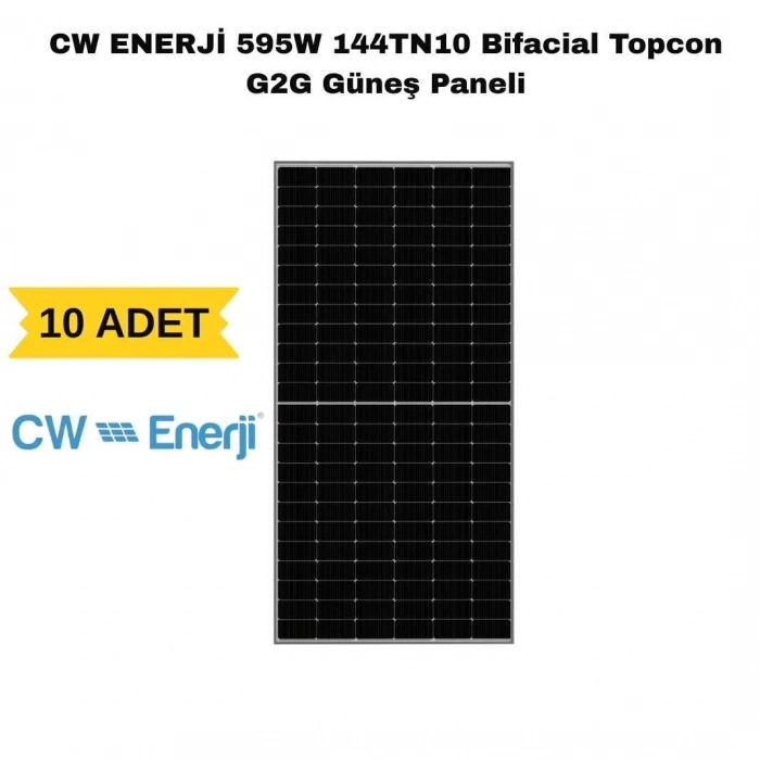 CW ENERJİ 595W 144TN10 Bifacial Topcon G2G Güneş Paneli